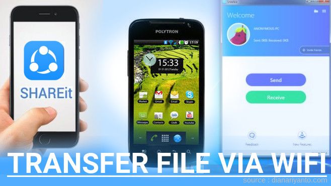 Tips Transfer File via Wifi di Polytron WIZARD W2400 Menggunakan ShareIt Terbaru