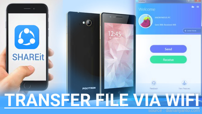 Cara Mudah Transfer File via Wifi di Polytron Zap 5 Menggunakan ShareIt Versi Baru